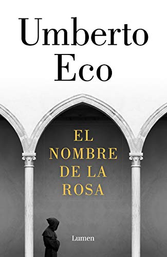 , la simbología y el conocimiento en El nombre de la Rosa de Umberto Eco